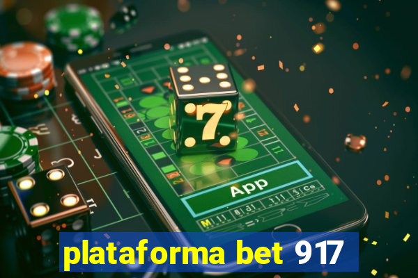 plataforma bet 917